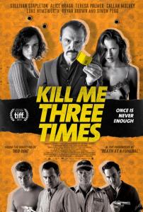 kill-me-three-times-poster