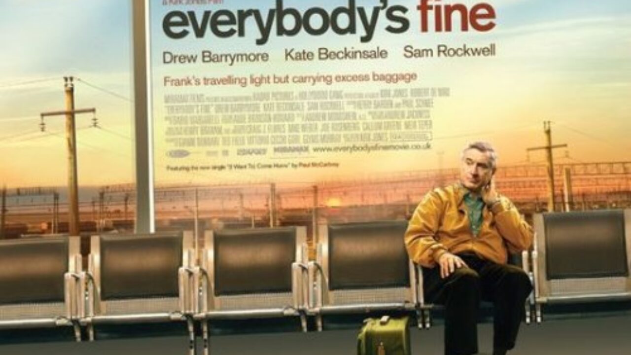 Все путем. Everybody's Fine фильм 2009. Всё путём фильм 2009. Роберт де Ниро всё путём. Всё путём фильм 2009 Постер.